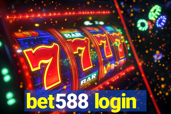 bet588 login